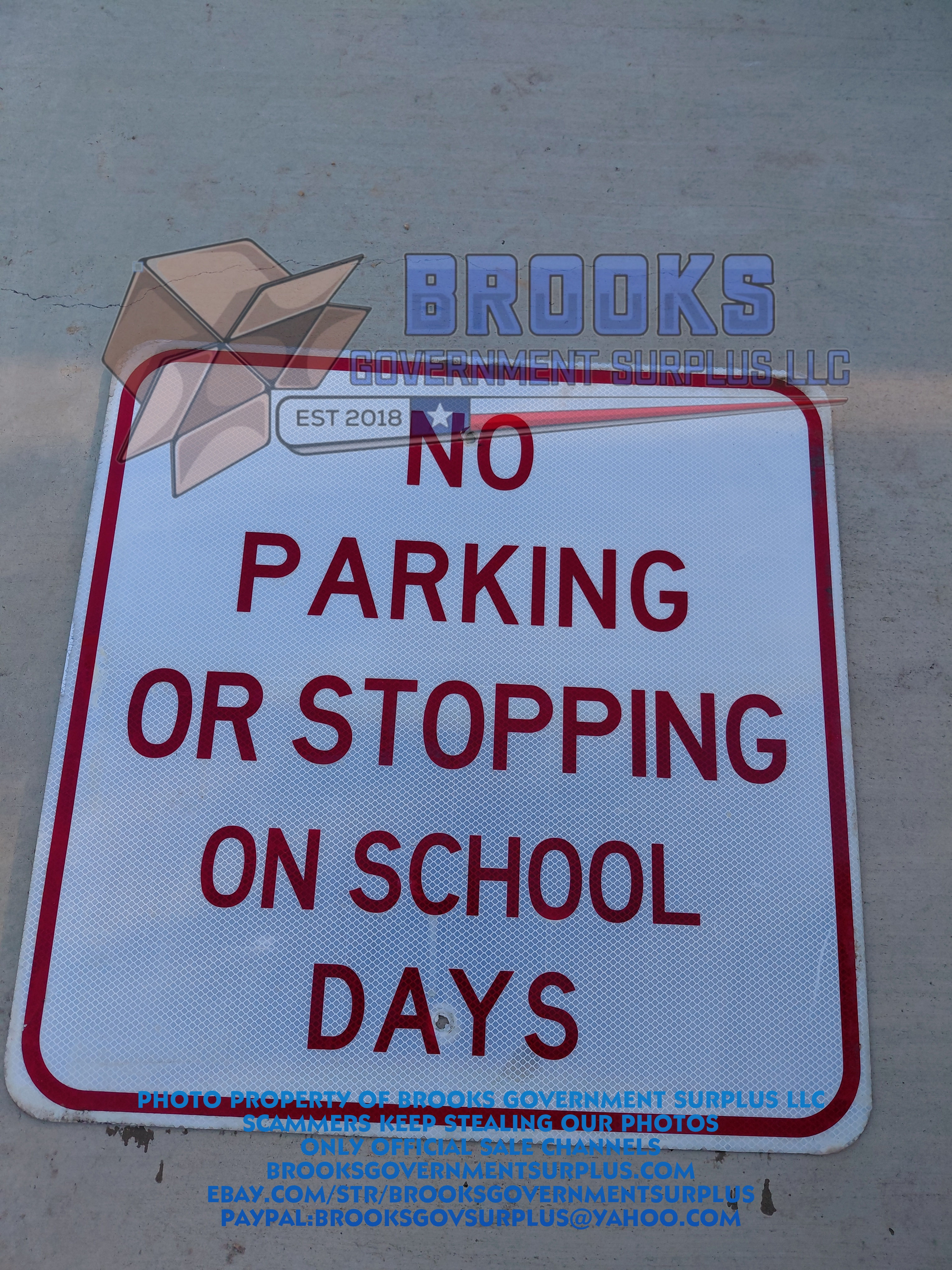 NO PARKING ON SCHOOL DAYS white and red street sign 24x24 inch USED