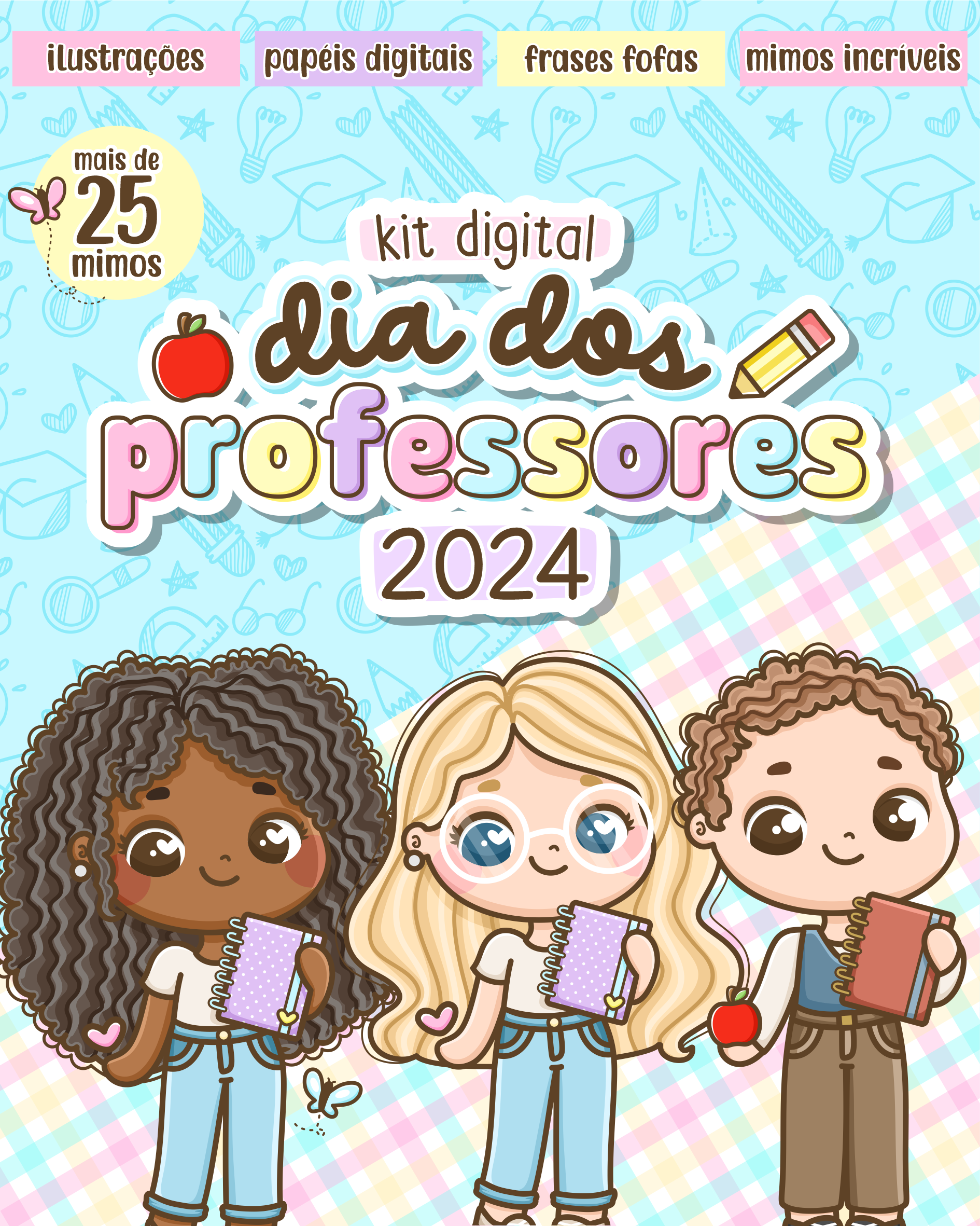 Kit Digital Dia dos Professores 2024