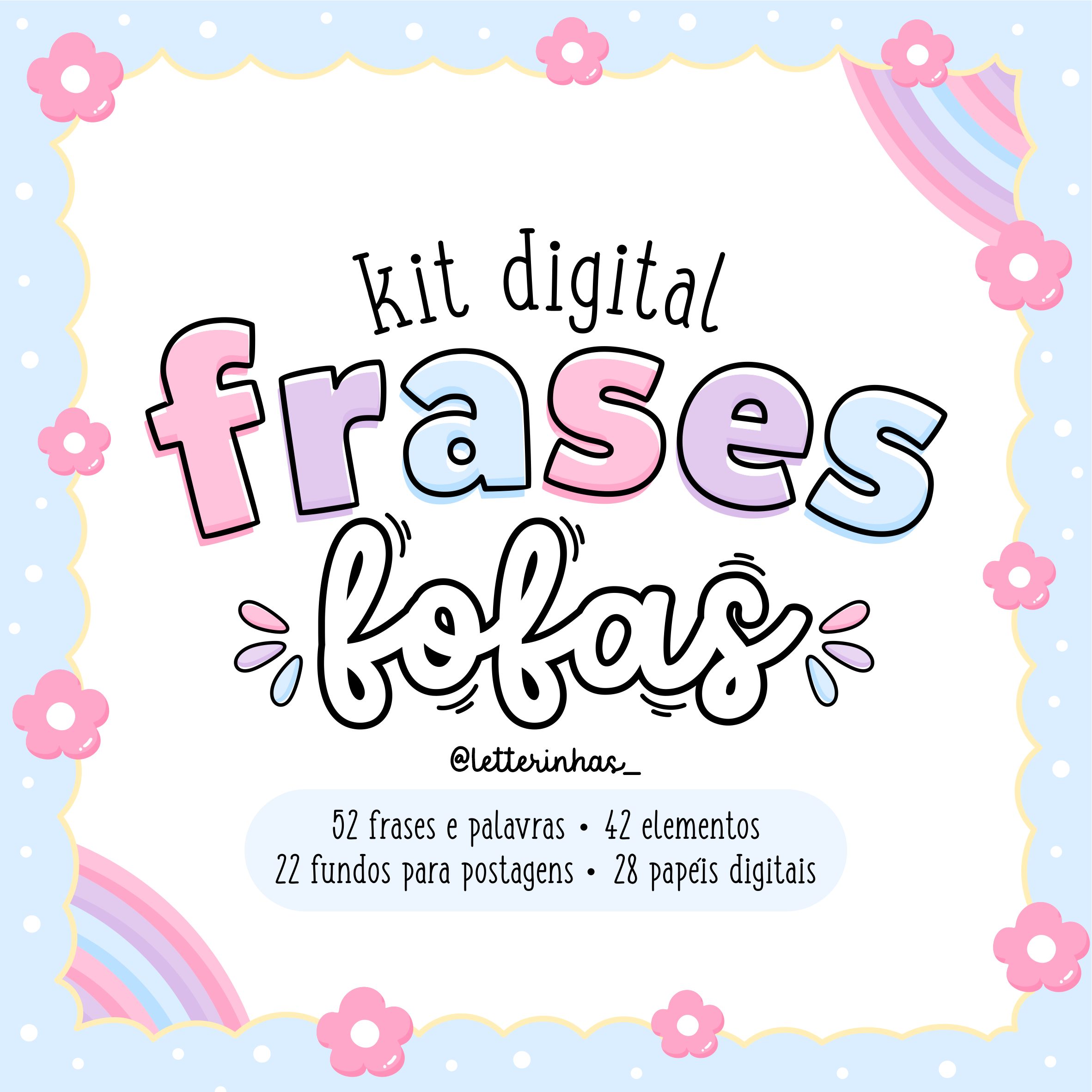 Kit Digital Frases Fofas