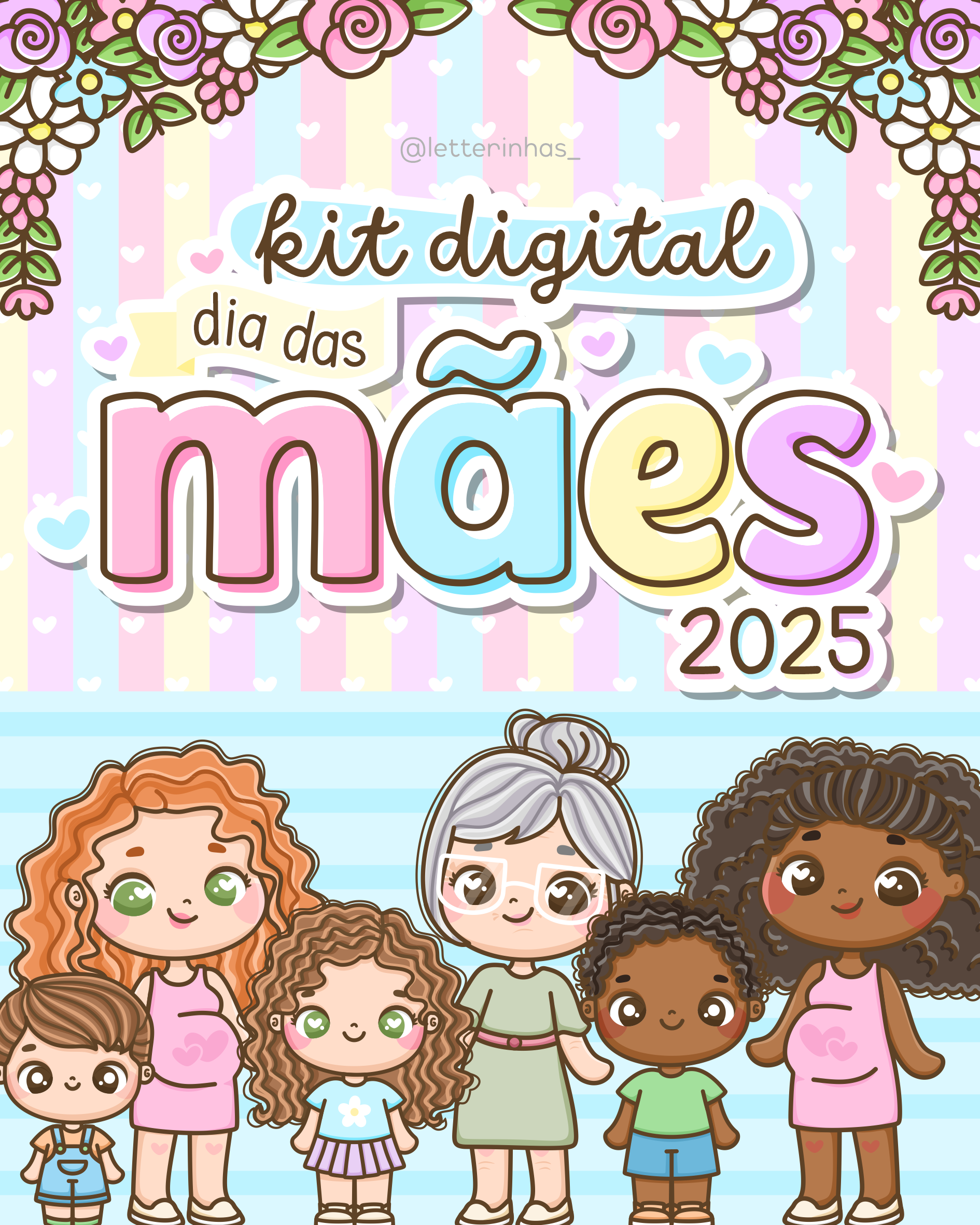 Kit Digital Dia das Mães 2025