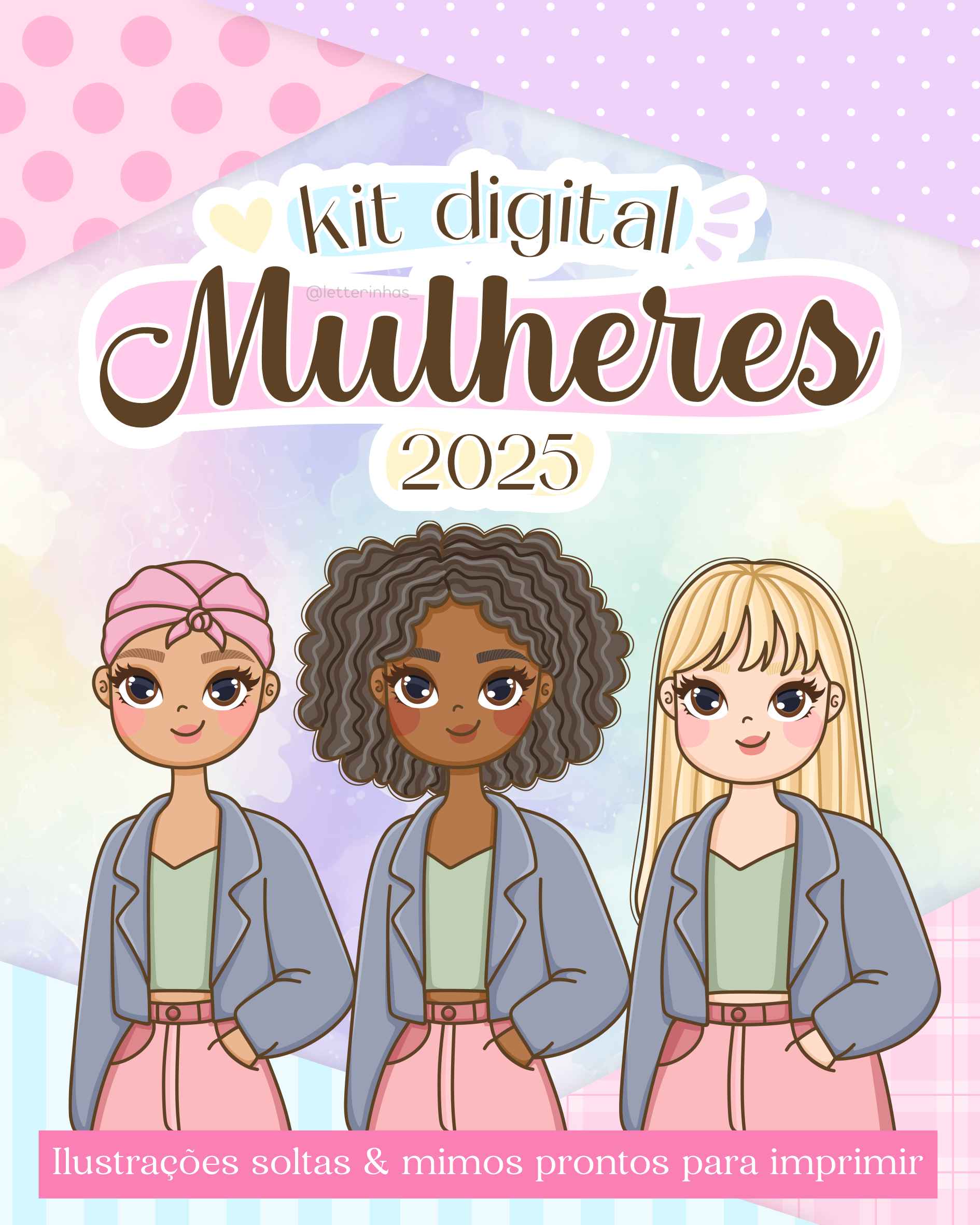 Kit Digital Dia das Mulheres 2025