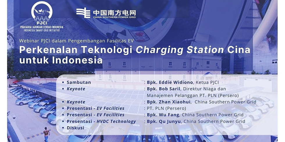 "Perkenalan Teknologi Charging Station Cina untuk Indonesia". PJCI-China Southern Grid.