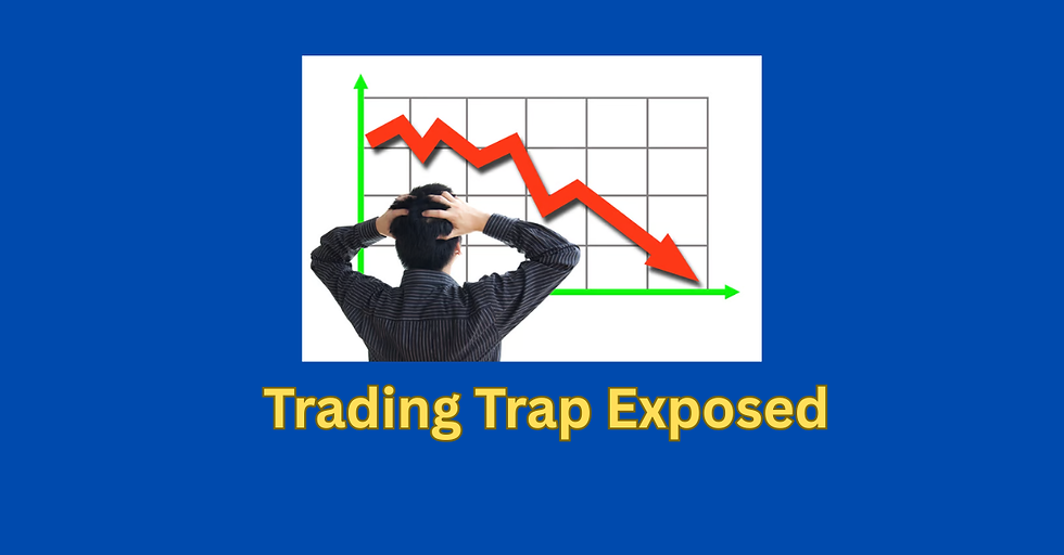 Trading Trap Exposed
