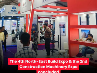 North-East Build Expo 2025: Powering Growth and Innovation in India’s Emerging Construction Hub