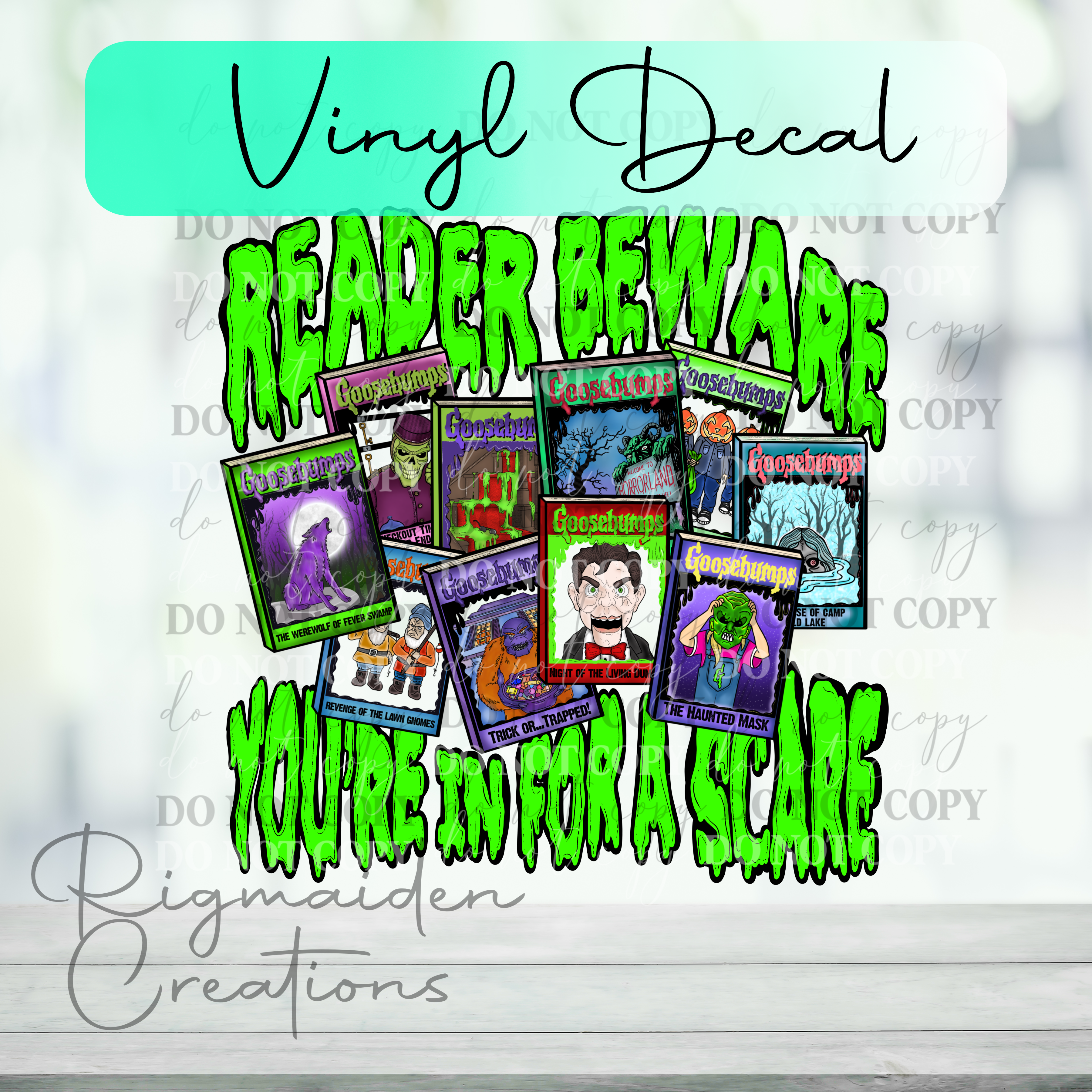 Reader Beware Goosebumps Clear Vinyl Decal