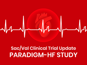 Sacubitril/Valsartan reduces CV mortality and hospitalizations - PARADIGM HF