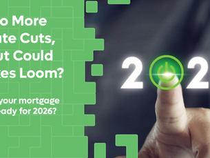Finger pressing a green power button in place of zero in "2026." Text: No More Rate Cuts, But Could Hikes Loom? Is your mortgage ready?
