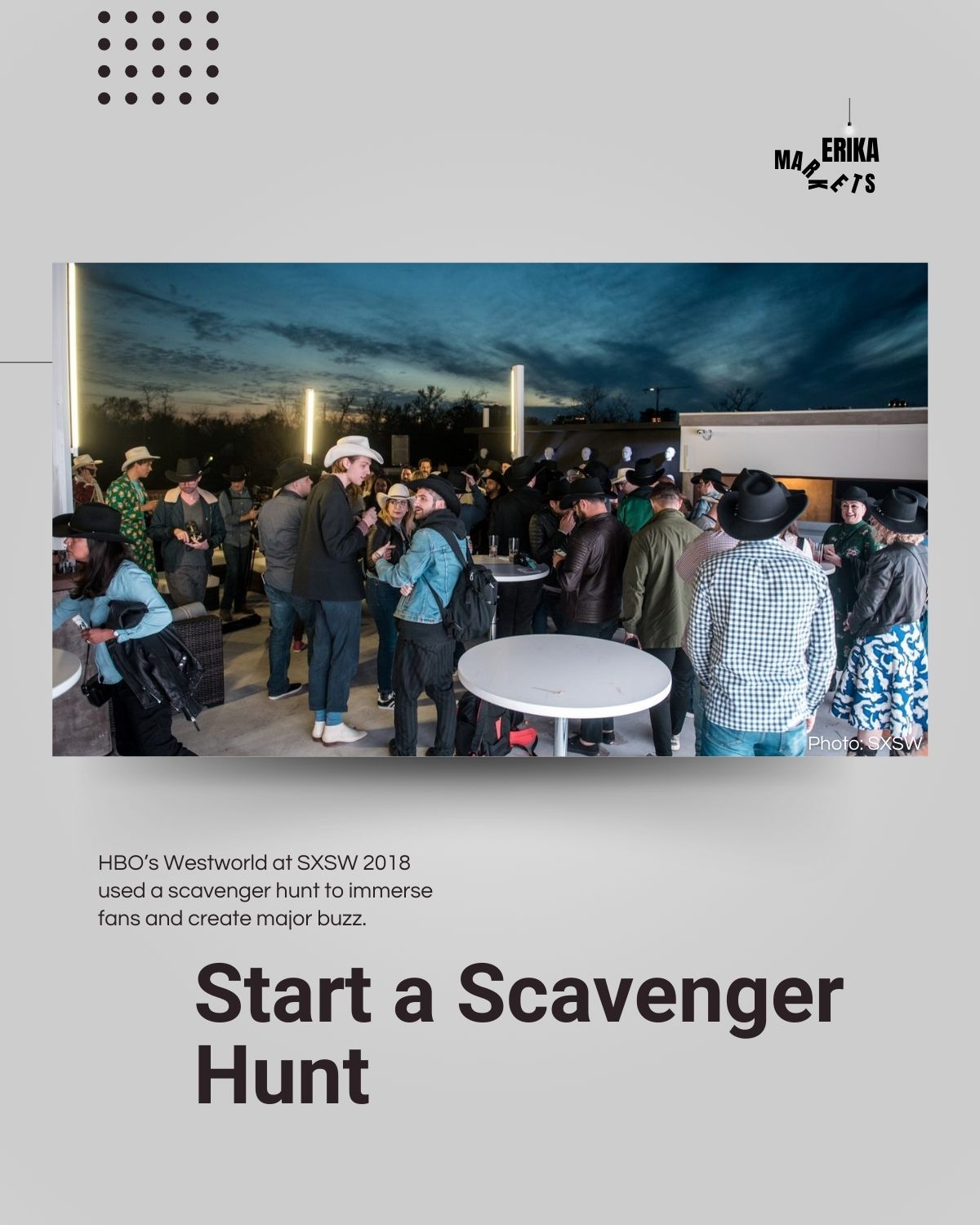 Marketing idea: Start a scavenger hunt
