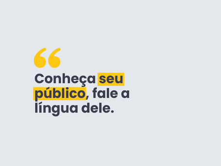 Como conhecer e se comunicar melhor com o seu público-alvo