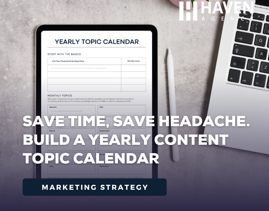 Save Time, Save Headache - Build a Yearly Content Topic Calendar