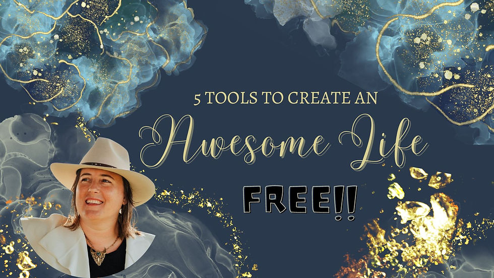 5 Tools for an Awesome Life