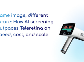 Same image, different future: How AI screening outpaces Teleretina on speed, cost, and scale