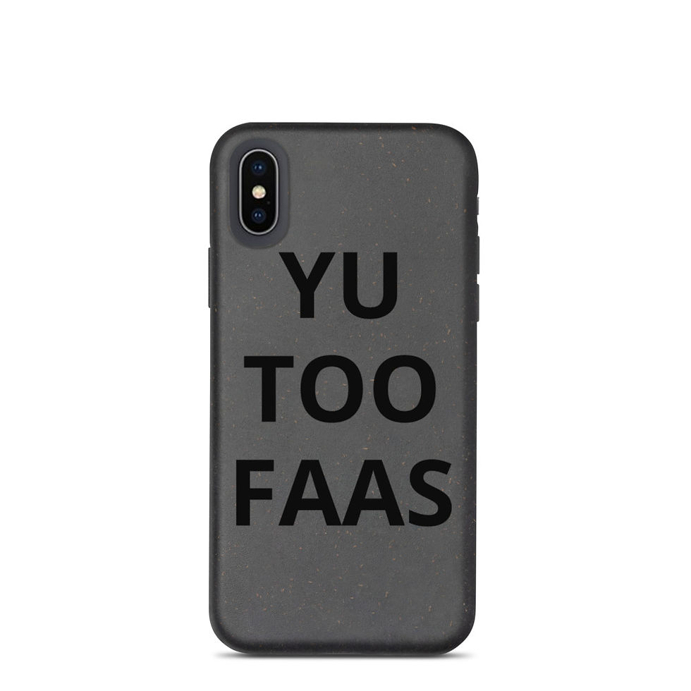 Thumbnail: You Too Faas - Biodegradable phone case