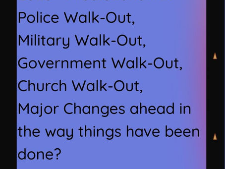 2020+ Predictions, A Great Walk-Out?