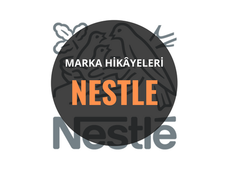Nestlé / Marka Hikâyeleri