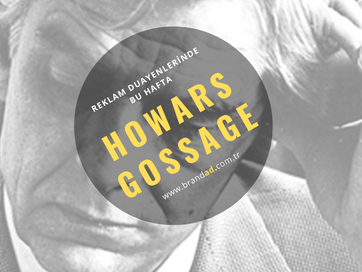 Howard Luck Gossage / Reklam Duayenleri