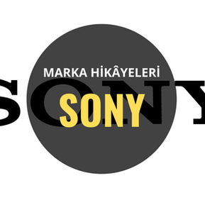 Sony / Marka Hikâyeleri