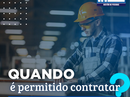 Quando é permitido contratar trabalhador temporário?