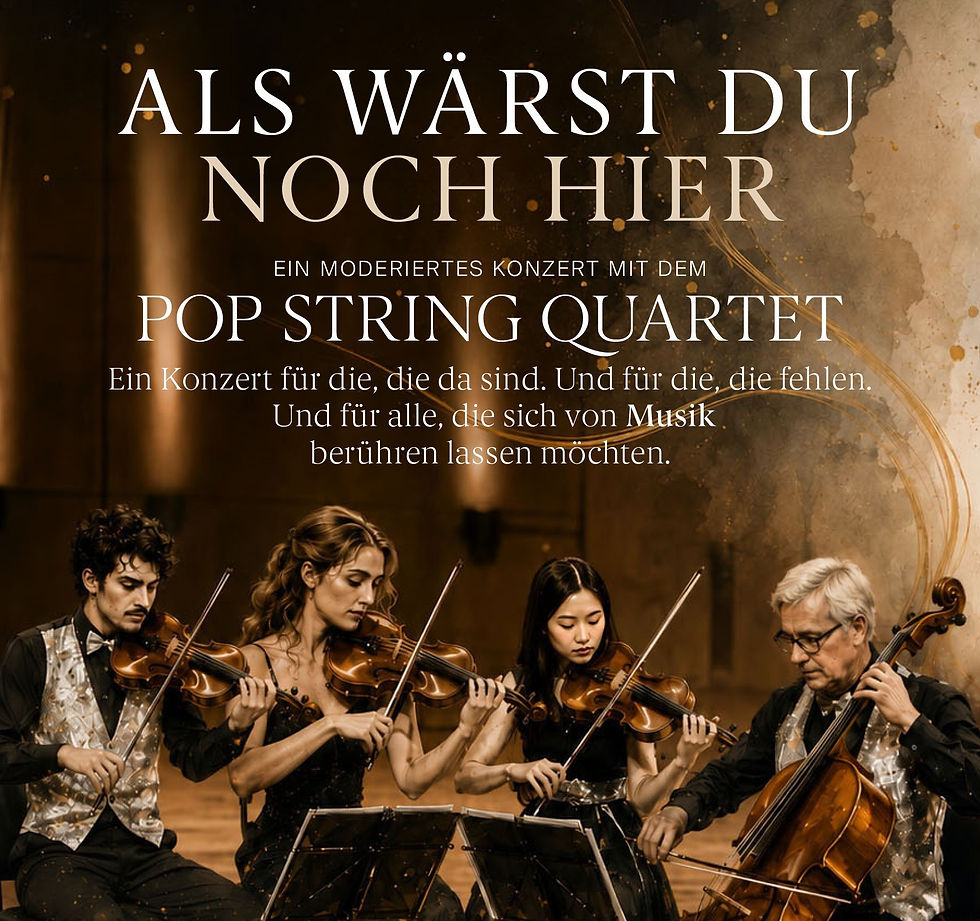 "Als wärst du noch hier"