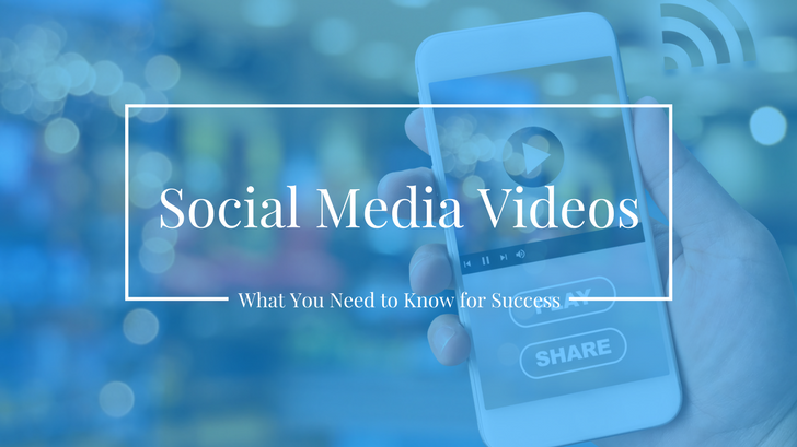 Social Media Videos