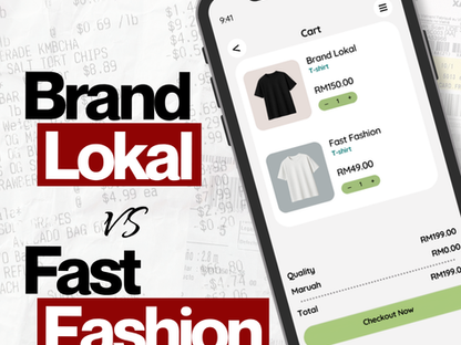 Brand Lokal vs Fast Fashion