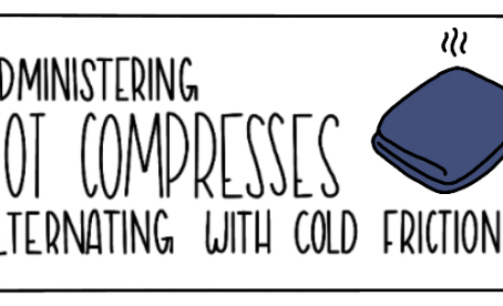 Administering Hot Compresses Alternating with Cold Friction