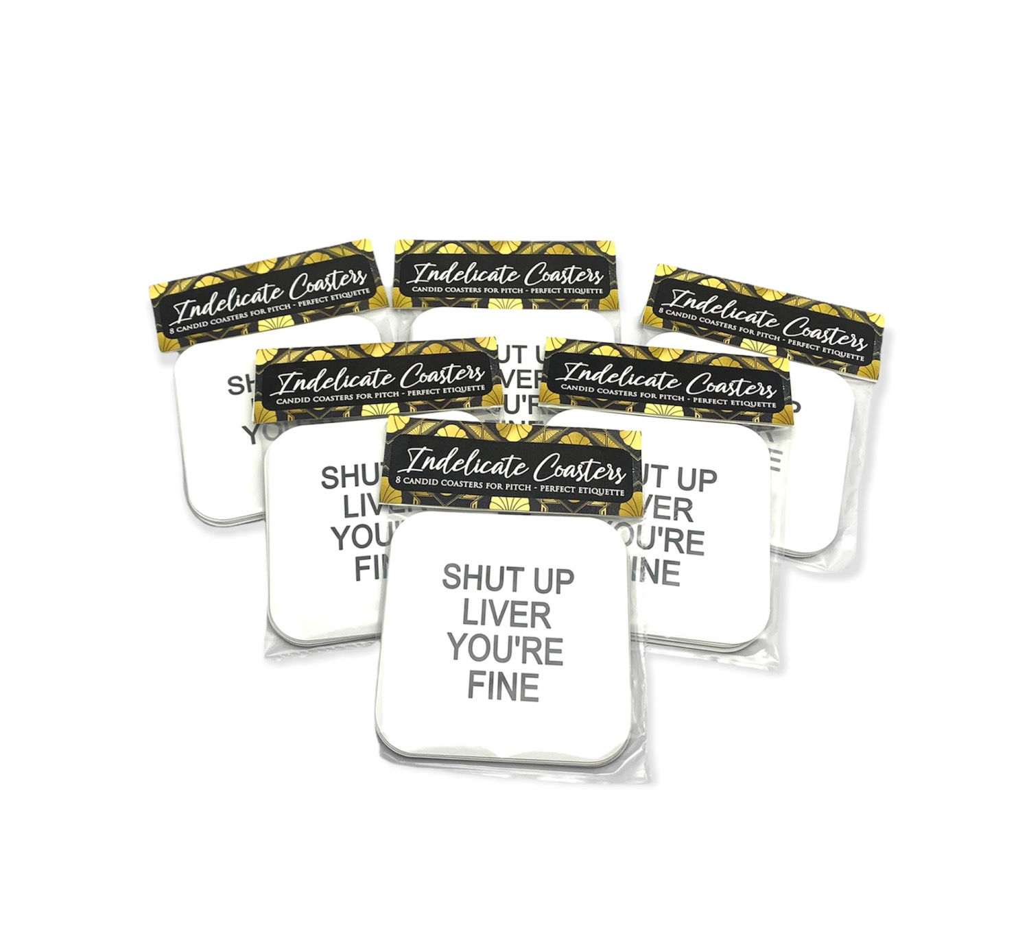 Coasters | Indelicate Coasters | Shut Up Liver You’re Fine
