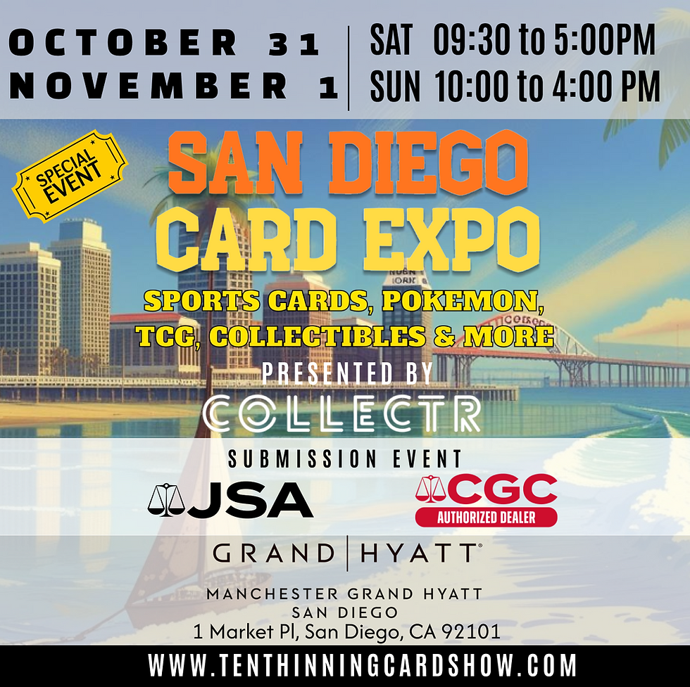 SAN DIEGO CARD SHOW - OCT 31 & NOV 1