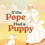 Thumbnail: If the Pope Had a Puppy