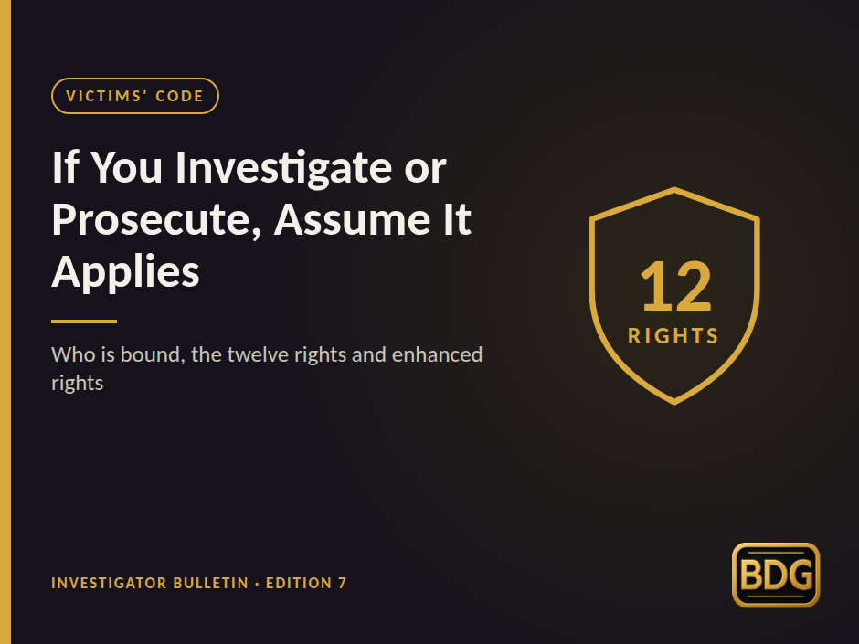 Gold shield showing "12 Rights" beside the title "If You Investigate or Prosecute, Assume It Applies"