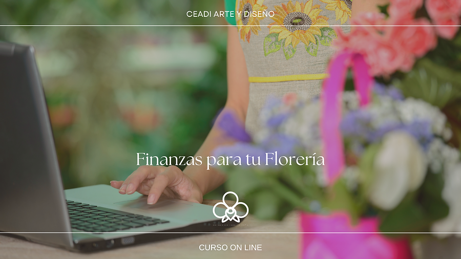 Finanzas para tu Floreria - CEADI.png