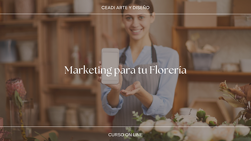 Marketing para tu Florería CEADI.png