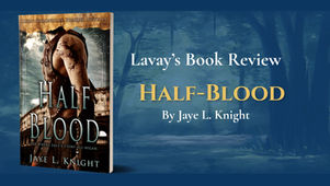 Book Review: Half-Blood by Jaye L. Knight