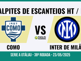Como x Inter de Milão: palpites de escanteios HT / FT - 23/05/2025