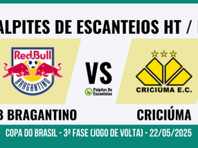 Red Bull Bragantino x Criciúma: palpites de escanteios HT / FT - 22/05/2025