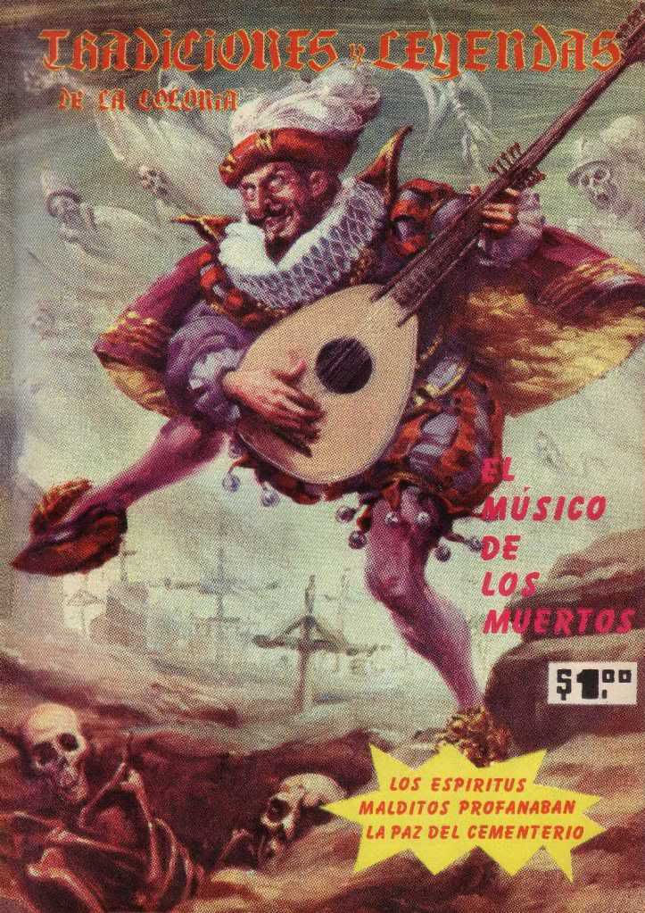 Octubre de leyenda (8/10): El músico de los muertos