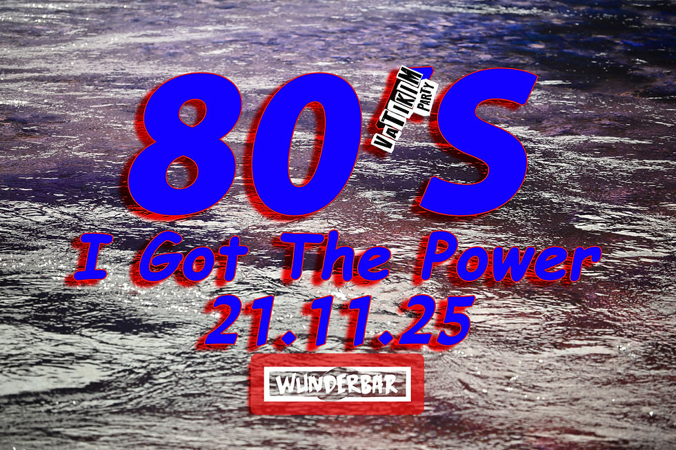 I Got The Power = 80's party