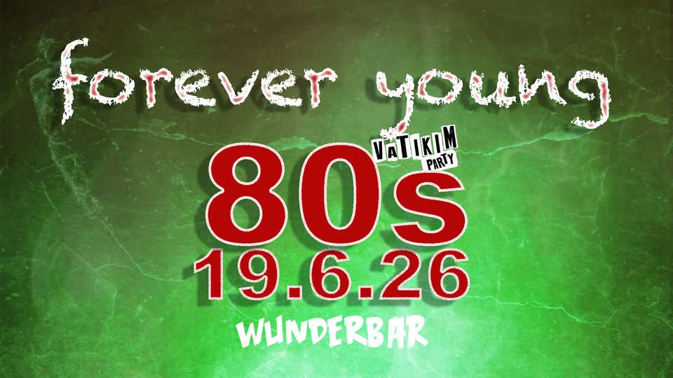 צעירים לנצח = 80 = WUNDERBAR