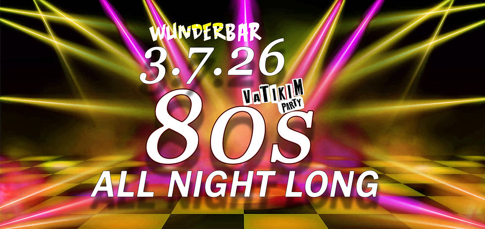 ALL NIGHT LONG 80S PARTY