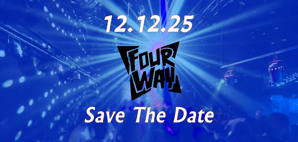 FOUR WAY = מסיבה ב 4 כיוונים