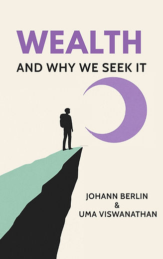 wealth and why we seek it-2.jpg