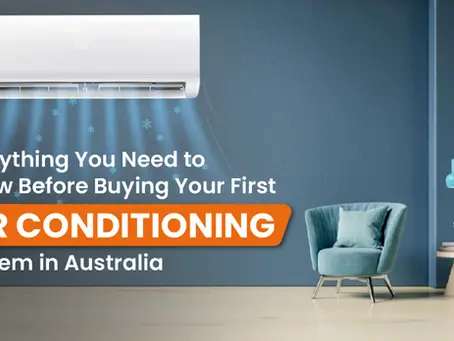 Everything You Need to Know Before Buying Your First Air Conditioning System in Australia 