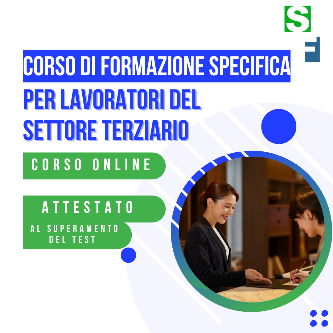 CORSO DI FORMAZIONE SPECIFICA PER LAVORATORI DEL SETTORE TERZIARIO