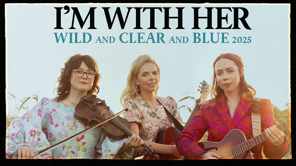 Beacon Theatre - I'm With Her: Wild and Clear and Blue Tour