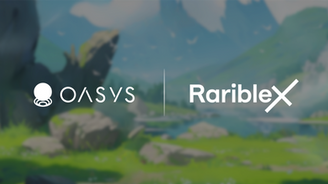 Oasys Partners With RaribleX to Create Multi-Chain NFT Marketplace ‘Bazaar’