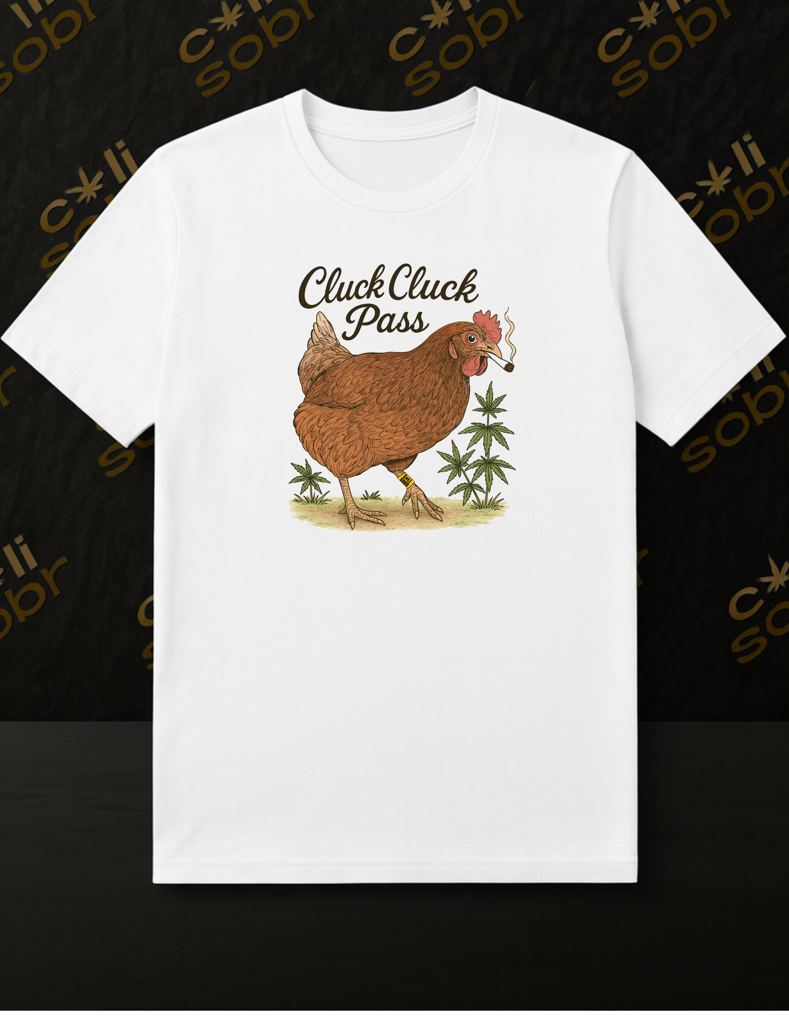 Calisobr: Cluck Cluck Pass Women's T-Shirt