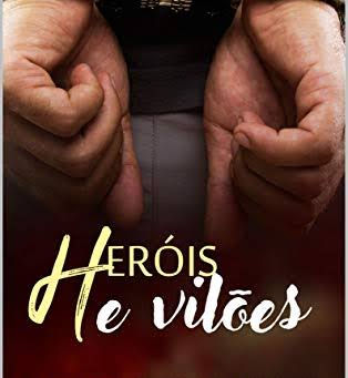 Heróis E Vilões