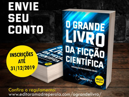 REGULAMENTO DE PARTICIPAÇÃO NO EDITAL DE CONTOS “O GRANDE LIVRO DA FICÇÃO CIENTÍFICA”.
