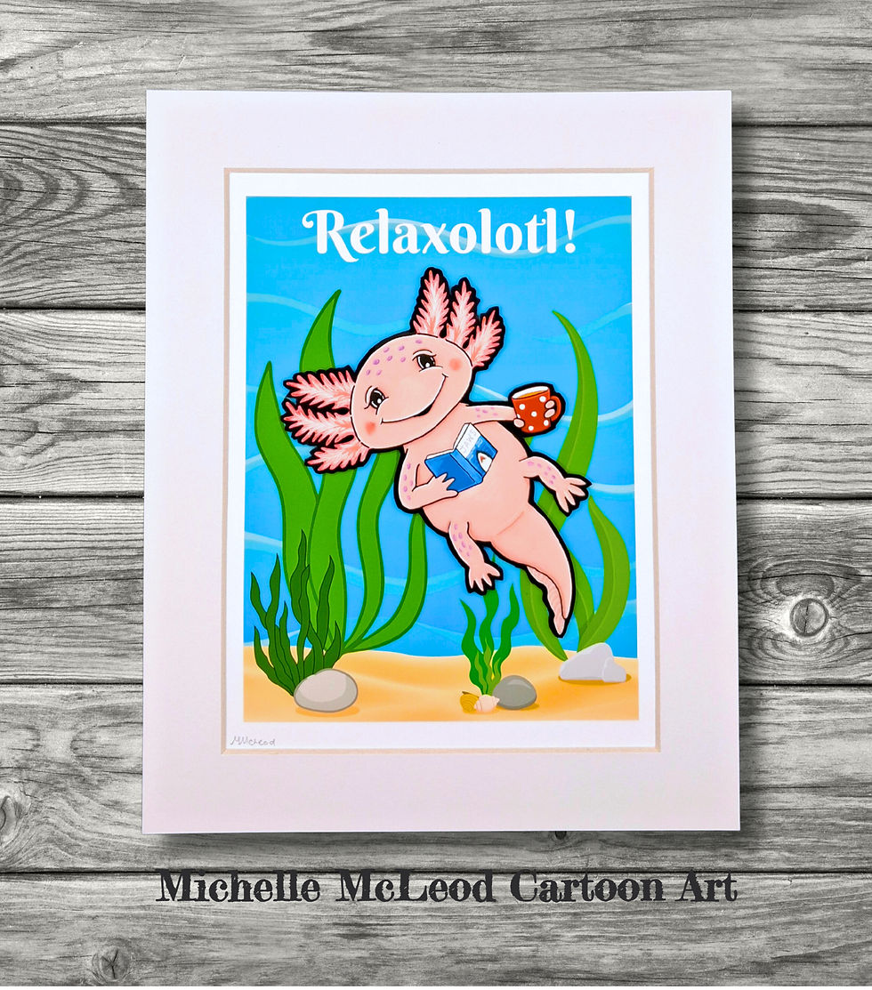 Thumbnail: "Relaxolotl!" print