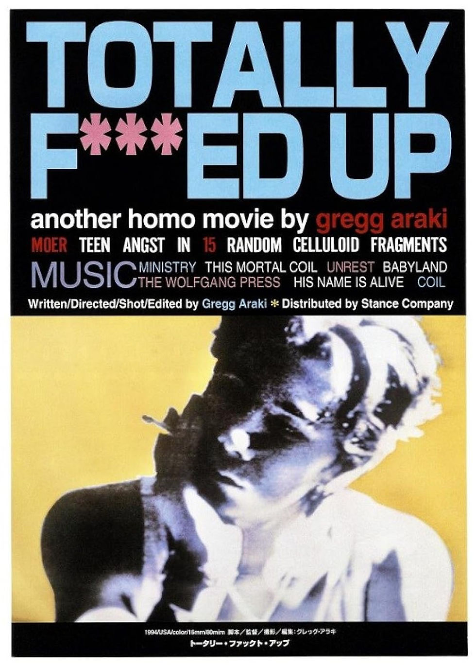 Film poster for Gregg Araki's 'Totally F***ed Up' (1993).